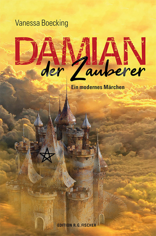 Cover: 9783830195177 | Damian, der Zauberer | Ein modernes Märchen | Vanessa Boecking | Buch