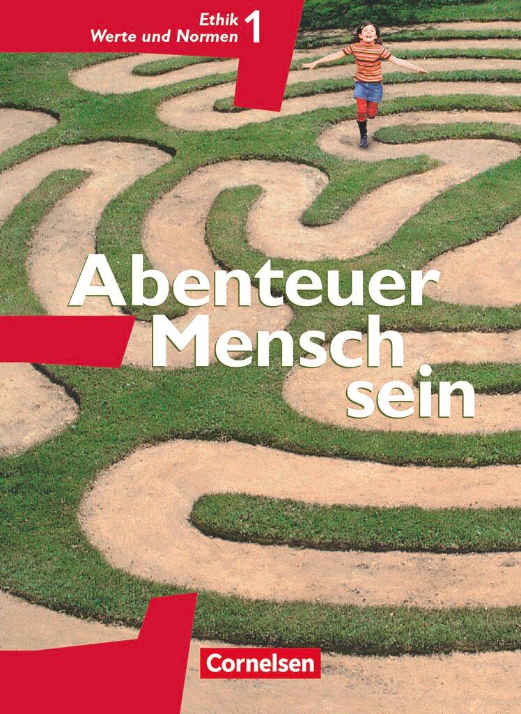 Cover: 9783464647035 | Abenteuer Mensch sein Ethik/LER Werte und Normen 5./6. Westliche...