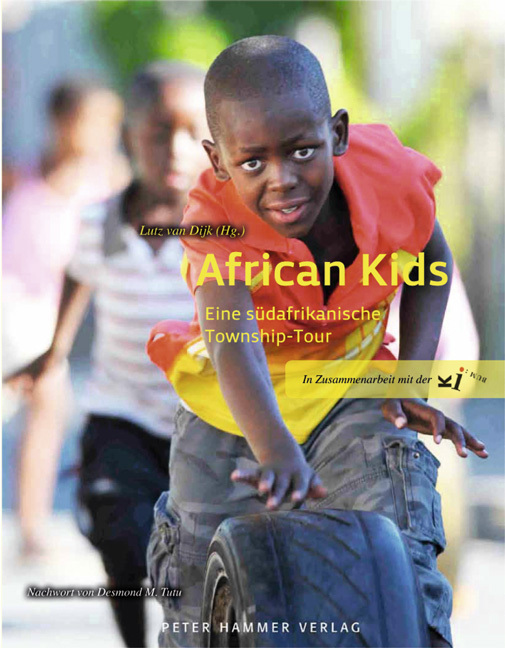 Cover: 9783779504238 | African Kids | Lutz van Dijk | Buch | 2012 | Peter Hammer Verlag
