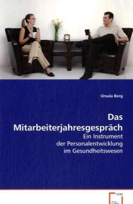 Cover: 9783639066753 | Das Mitarbeiterjahresgespräch | Ursula Berg | Taschenbuch | 85 S.