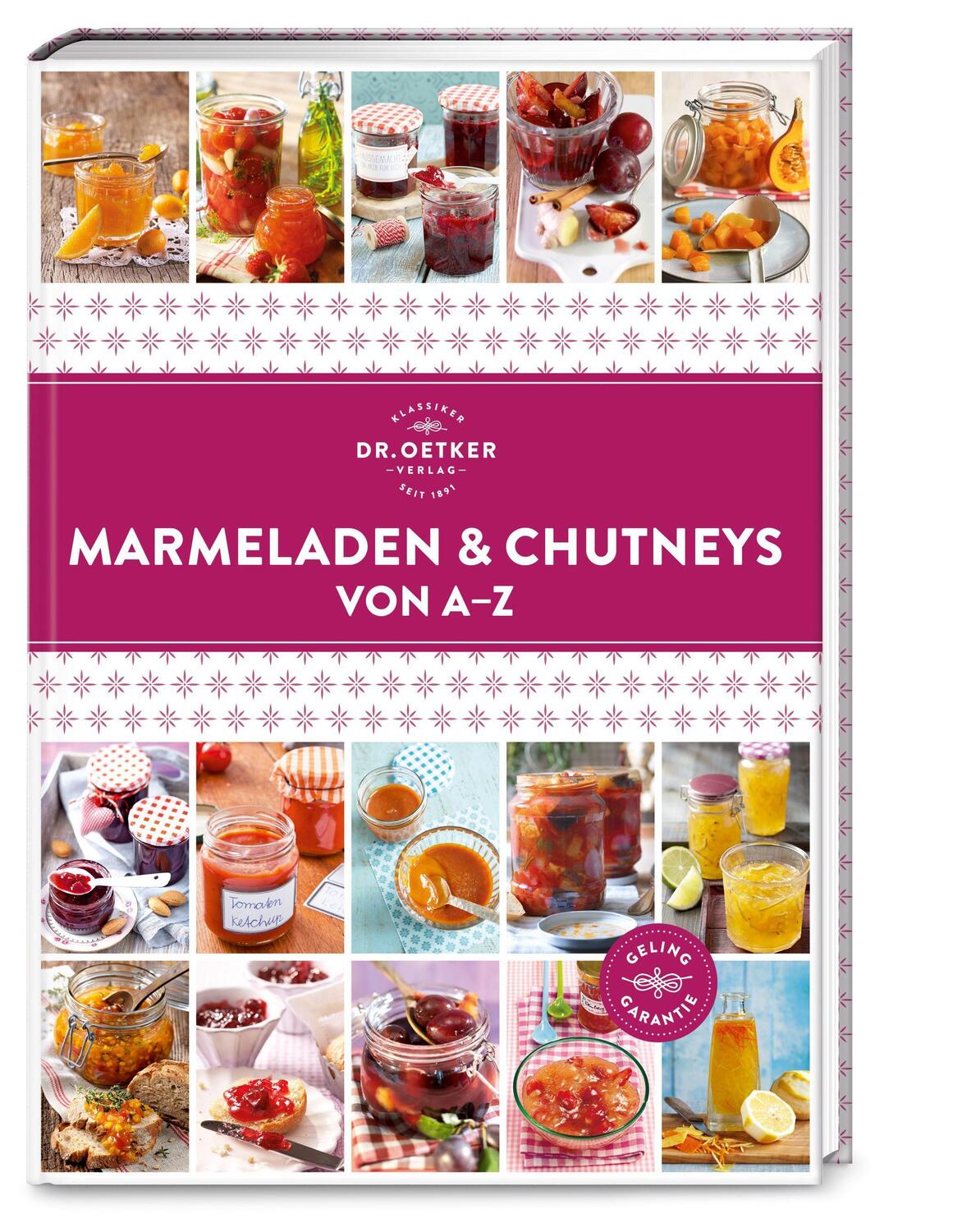Cover: 9783767018501 | Marmeladen &amp; Eingemachtes von A-Z | Oetker Verlag | Buch | 224 S.