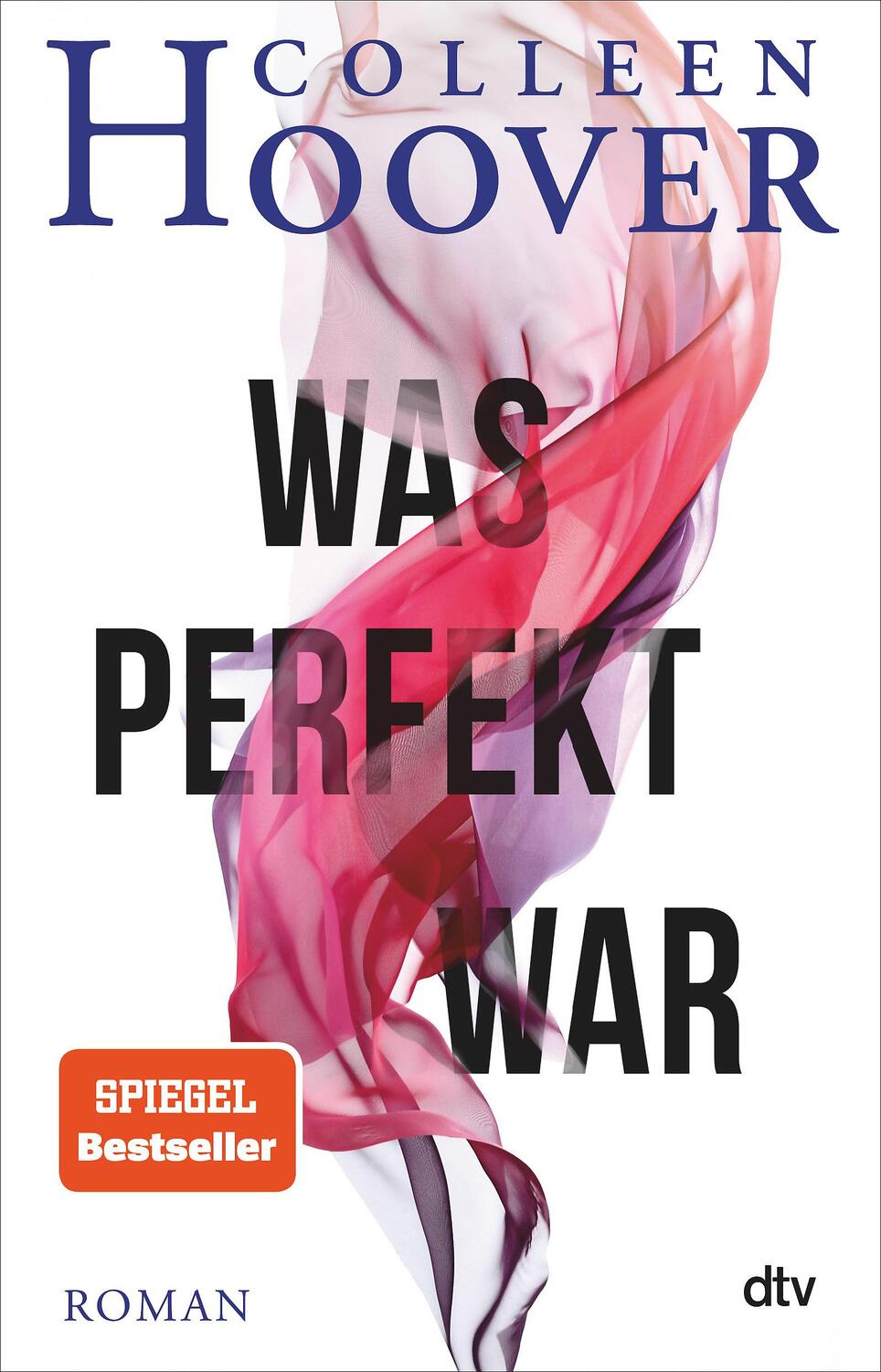Cover: 9783423230018 | Was perfekt war | Colleen Hoover | Taschenbuch | Deutsch | 2019