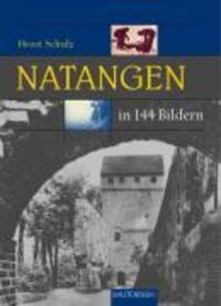 Cover: 9783800330133 | Natangen in 144 Bildern | Horst Schulz | Buch | 80 S. | Deutsch | 2002
