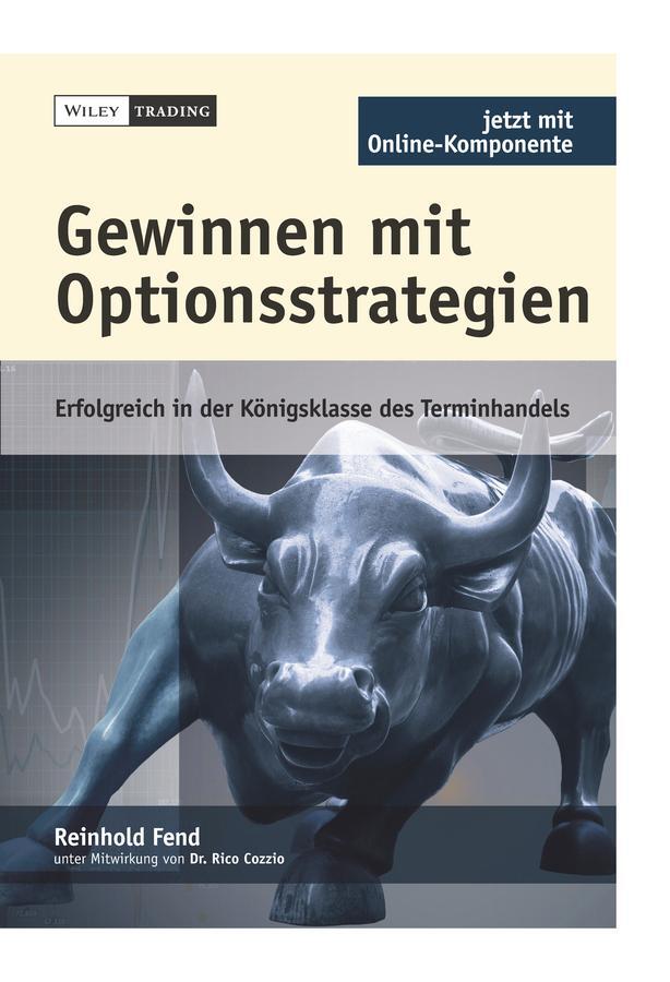 Cover: 9783527508518 | Gewinnen mit Optionsstrategien | Reinhold Fend | Buch | 421 S. | 2016
