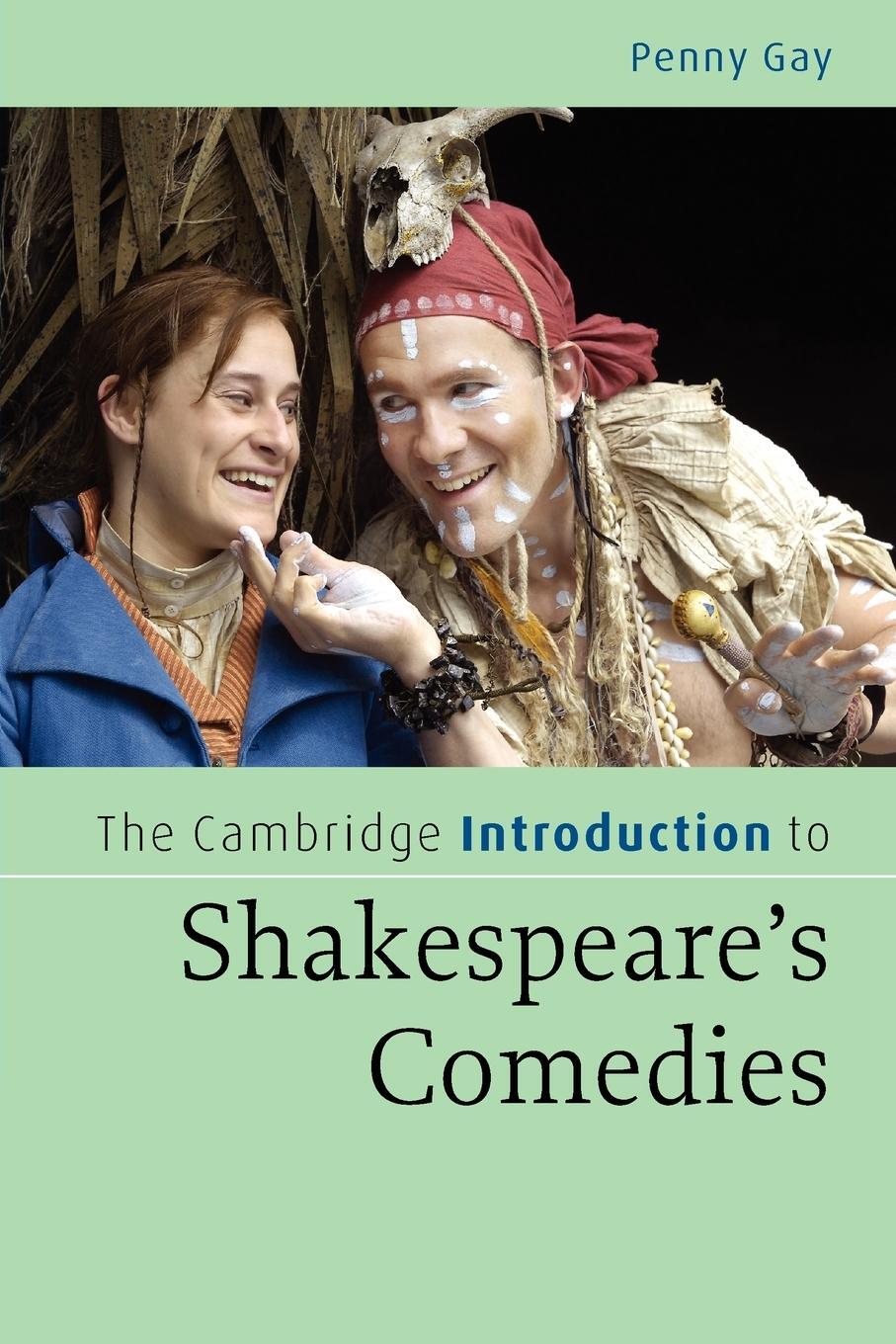 Cover: 9780521672696 | The Cambridge Introduction to Shakespeare's Comedies | Penny Gay