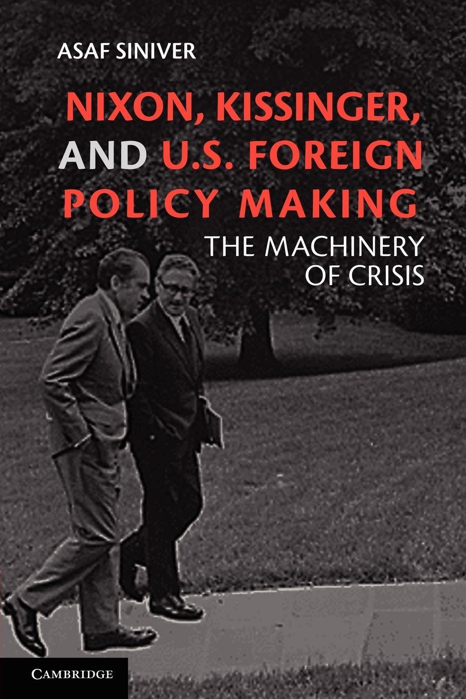 Cover: 9780521269520 | Nixon, Kissinger, and U.S. Foreign Policy Making | Asaf Siniver | Buch