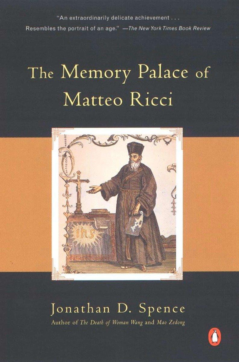 Cover: 9780140080988 | The Memory Palace of Matteo Ricci | Jonathan D. Spence | Taschenbuch