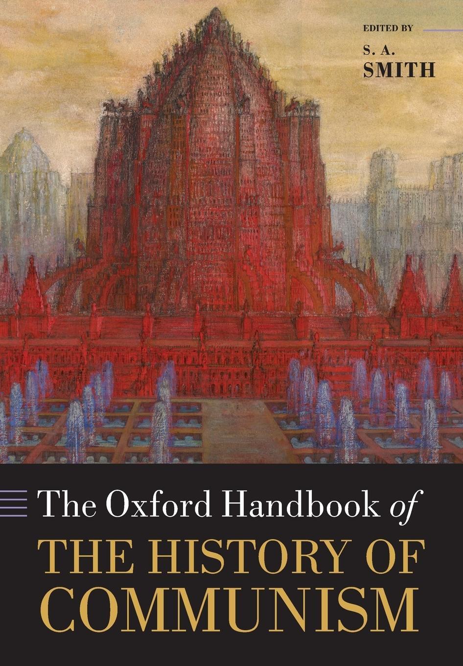 Cover: 9780198779414 | The Oxford Handbook of the History of Communism | Stephen A. Smith