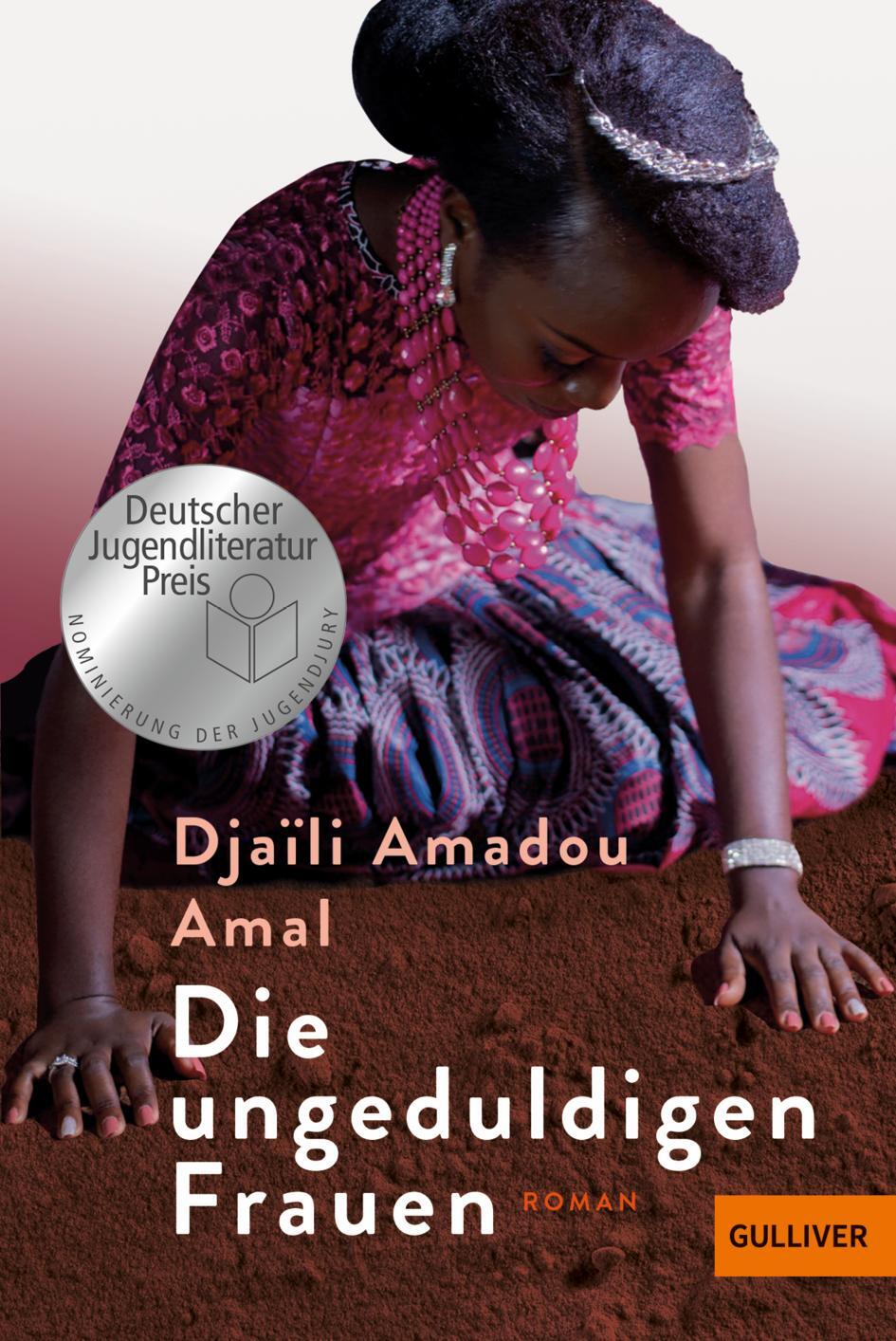 Cover: 9783407813480 | Die ungeduldigen Frauen | Djaïli Amadou Amal | Taschenbuch | 176 S.