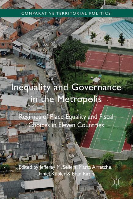 Cover: 9781137573773 | Inequality and Governance in the Metropolis | Sellers (u. a.) | Buch