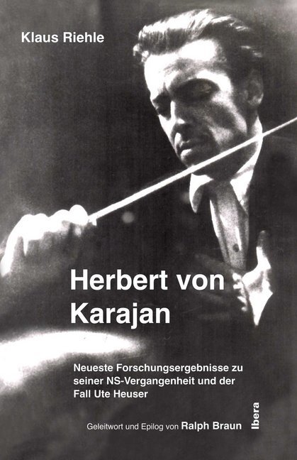 Cover: 9783850523509 | Herbert von Karajan | Klaus Riehle | Buch | 2017 | Ibera