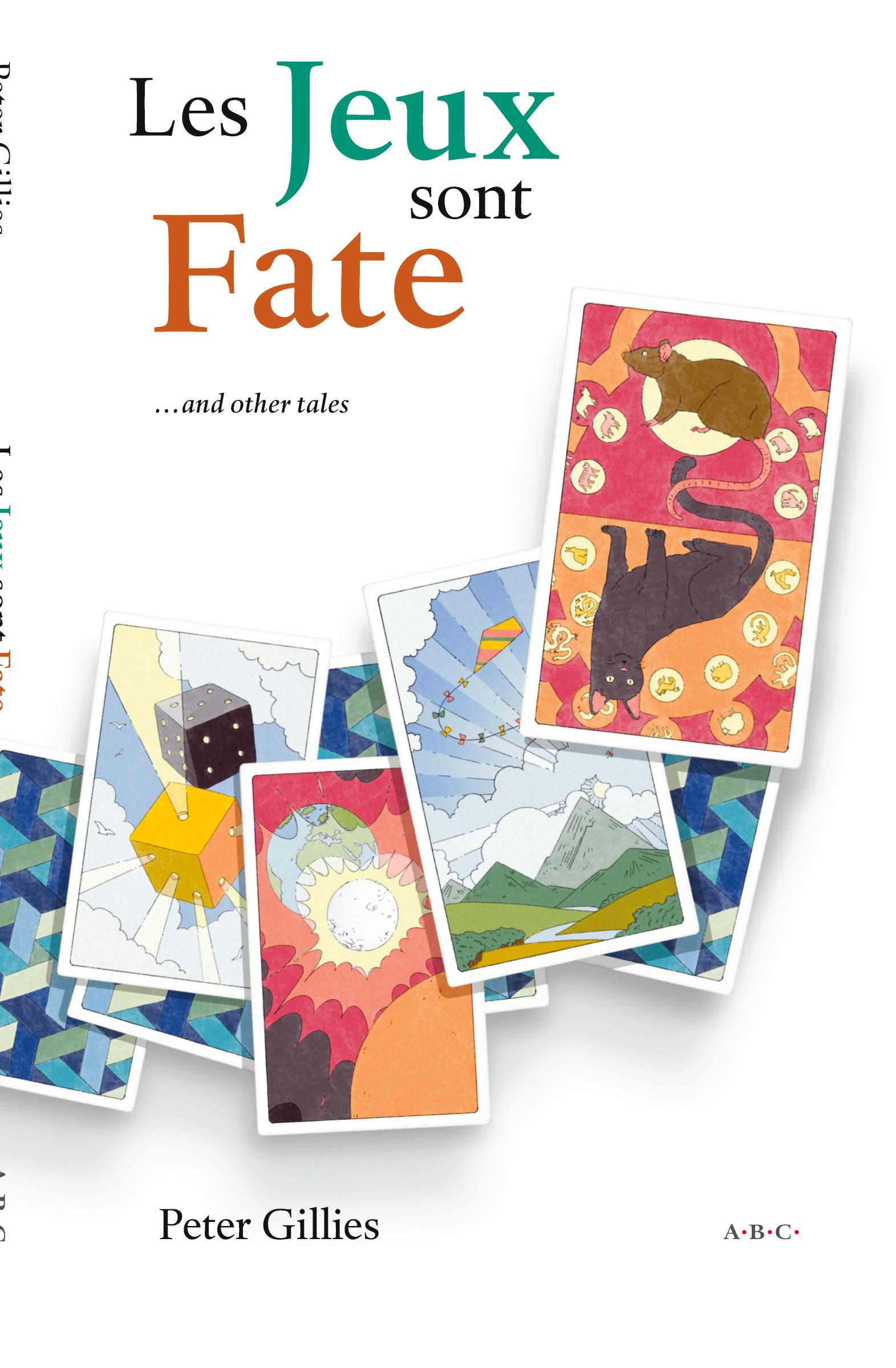 Cover: 9782958420062 | Les Jeux sont Fate ...and other tales | Peter Gillies | Taschenbuch