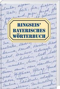 Cover: 9783892513506 | Ringseis' Bayerisches Wörterbuch | Franz Ringseis | Buch | Deutsch