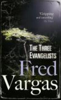 Cover: 9780099469551 | The Three Evangelists | Fred Vargas | Taschenbuch | Englisch | 2007