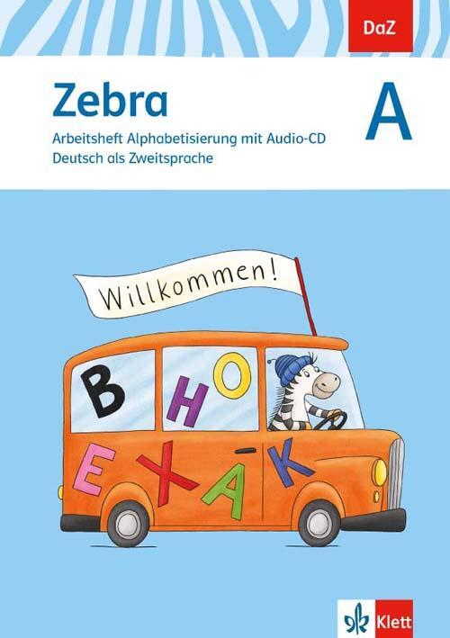 Cover: 9783123004285 | Zebra A. DaZ - Deutsch als Zweitsprache. Arbeitsheft...