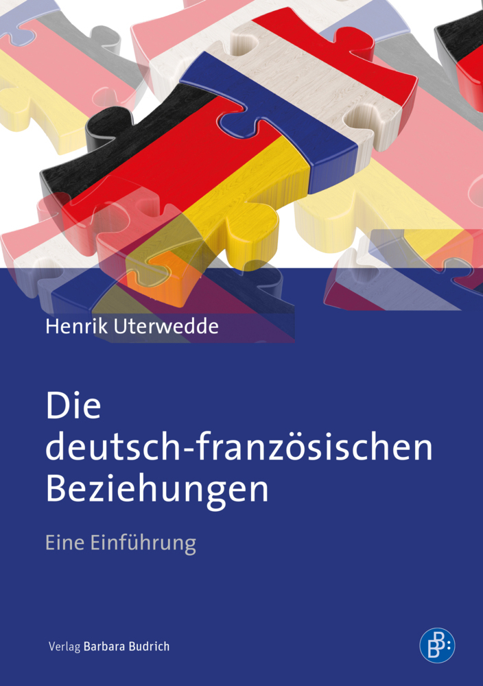 Cover: 9783847423485 | Die deutsch-französischen Beziehungen | Eine Einführung | Uterwedde