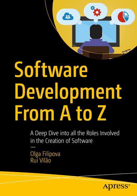 Cover: 9781484239445 | Software Development From A to Z | Rui Vilão (u. a.) | Taschenbuch