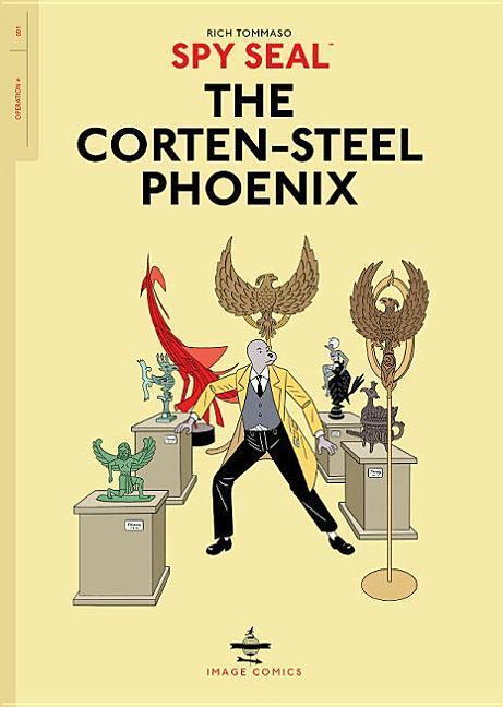 Cover: 9781534304796 | Spy Seal Volume 1: The Corten-Steel Phoenix | Rich Tommaso | Buch