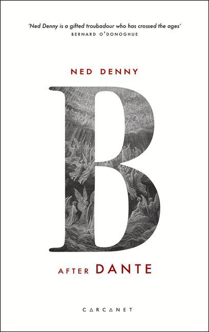 Cover: 9781784109592 | B (After Dante) | Ned Denny | Taschenbuch | Kartoniert / Broschiert