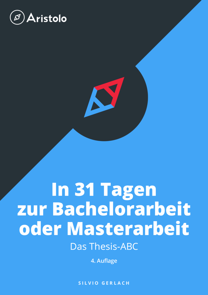 Cover: 9783936875874 | In 31 Tagen zur Bachelorarbeit oder Masterarbeit | Silvio Gerlach