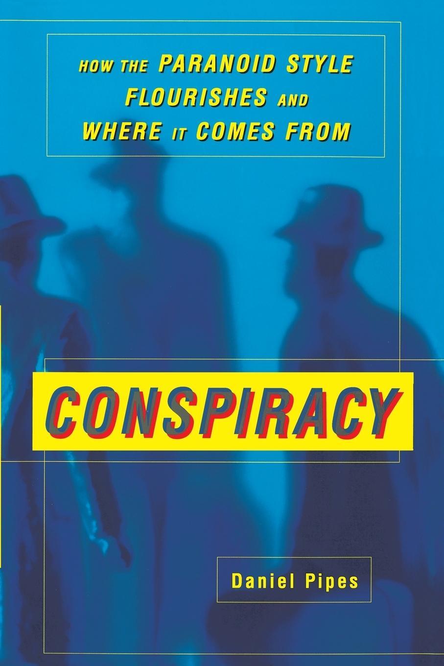 Cover: 9780684871110 | Conspiracy | How the Paranoid Style Flourishes and Where It Comes from
