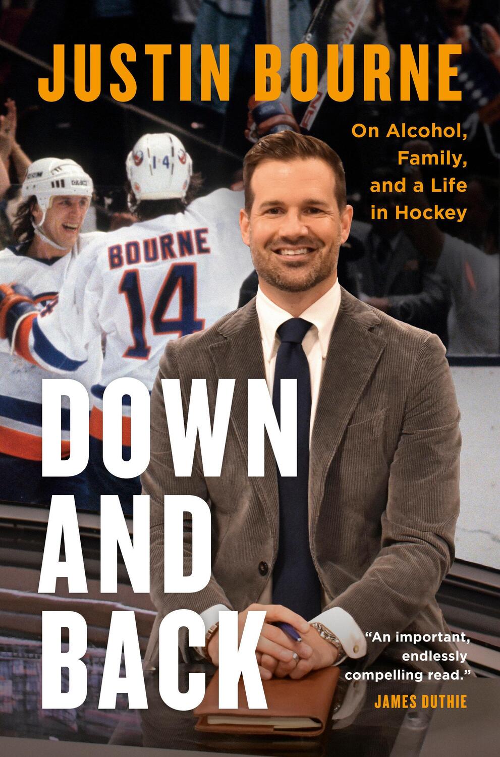 Cover: 9780735245006 | Down and Back: On Alcohol, Family, and a Life in Hockey | Bourne