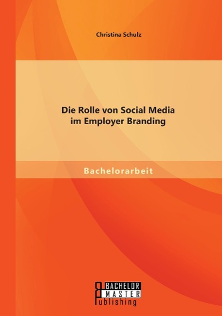 Cover: 9783958203150 | Die Rolle von Social Media im Employer Branding | Christina Schulz