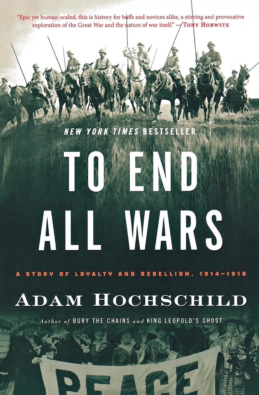 Cover: 9780547750316 | To End All Wars | Adam Hochschild | Taschenbuch | Paperback | Englisch