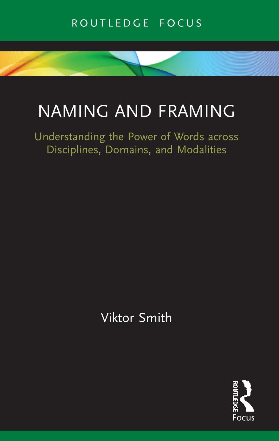 Cover: 9780367725938 | Naming and Framing | Viktor Smith | Taschenbuch | Englisch | 2022