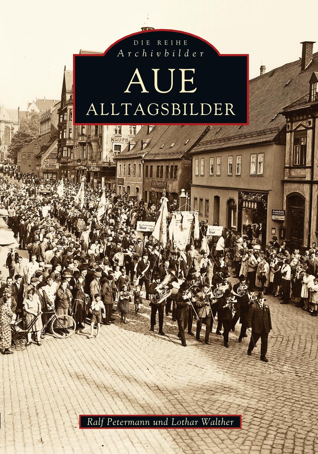 Cover: 9783897023536 | Aue | Alltagsbilder | Ralf Petermann | Taschenbuch | Paperback | 2020