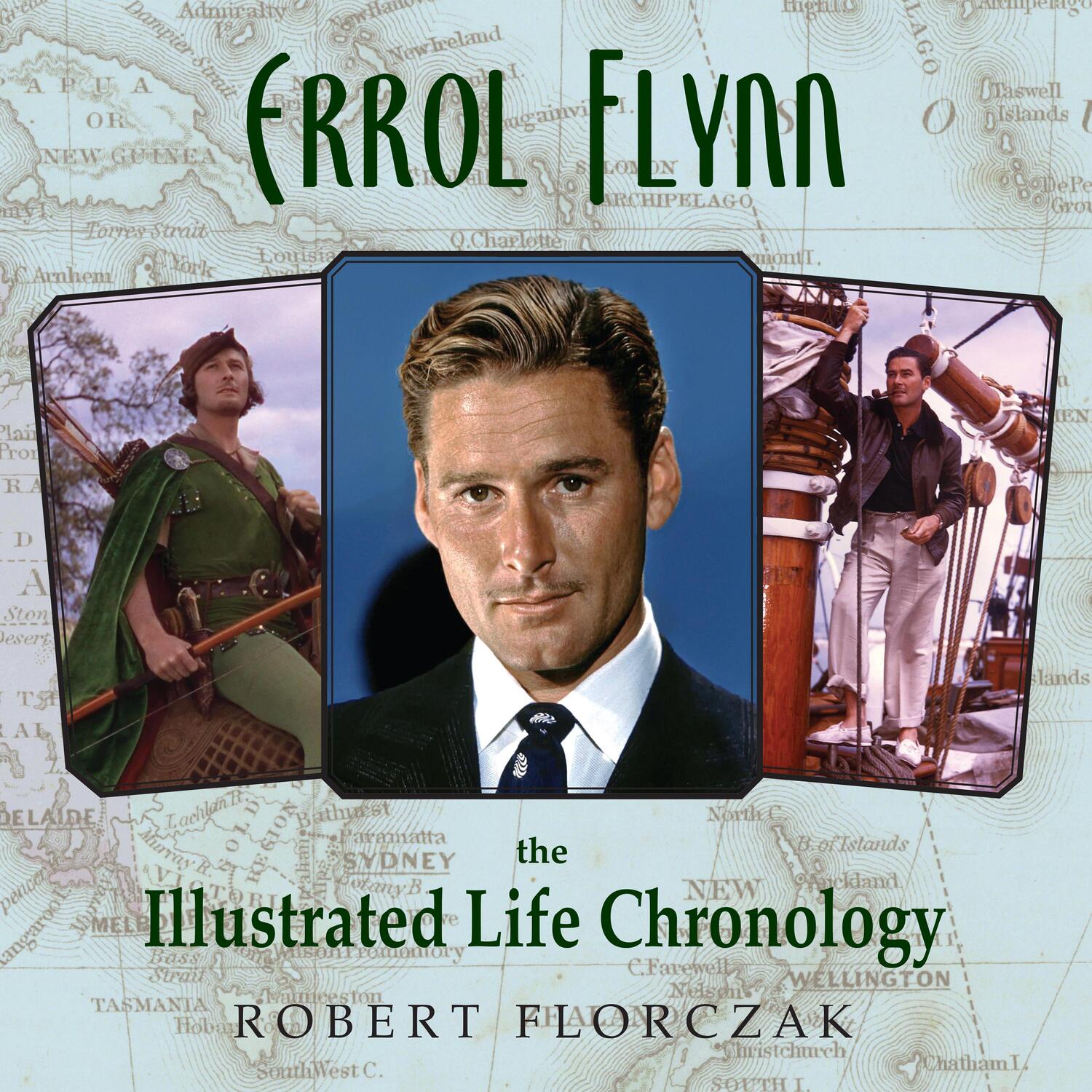 Cover: 9781493049219 | Errol Flynn | The Illustrated Life Chronology | Robert Florczak | Buch
