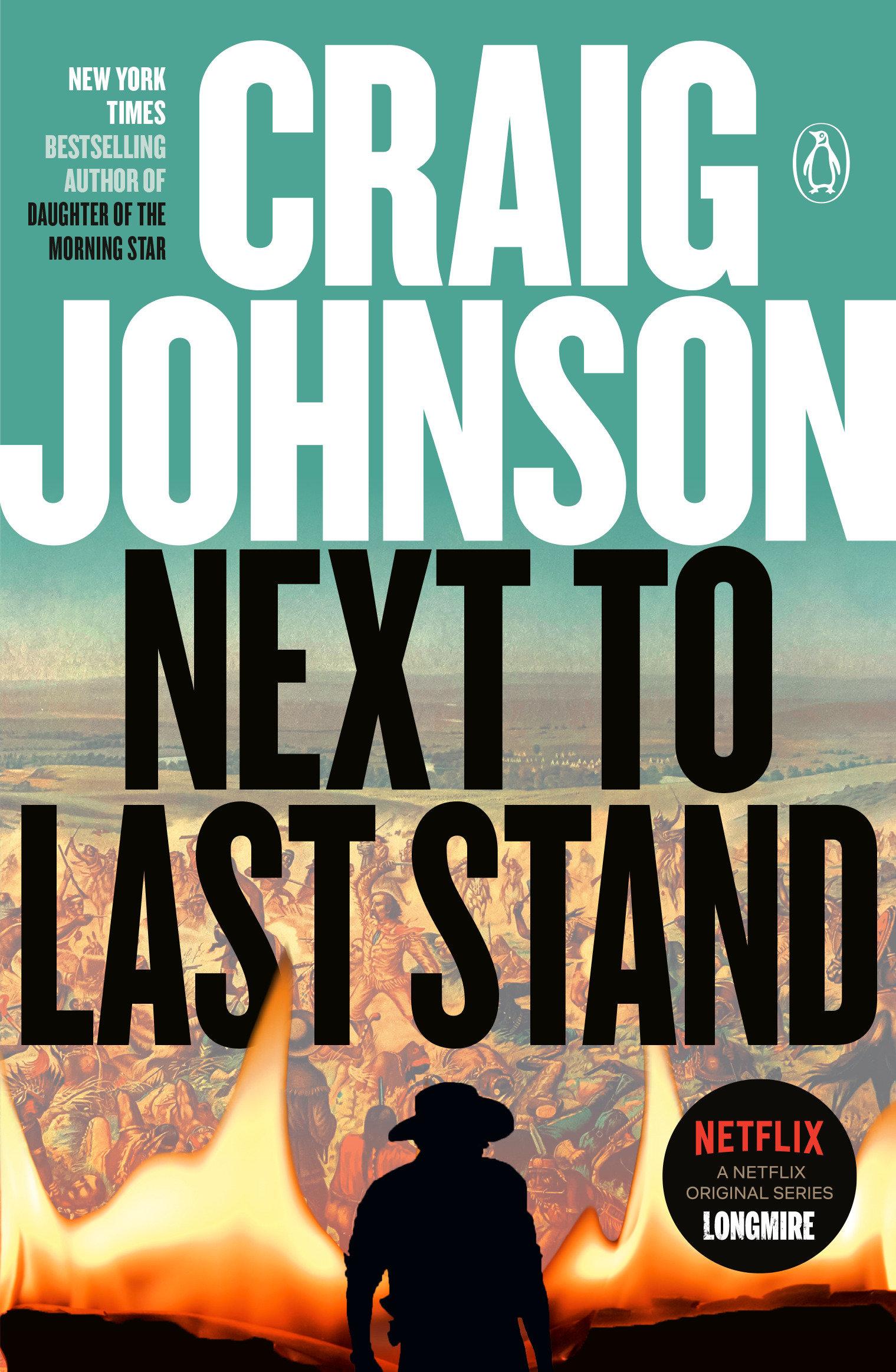 Cover: 9780525522553 | Next to Last Stand | A Longmire Mystery | Craig Johnson | Taschenbuch