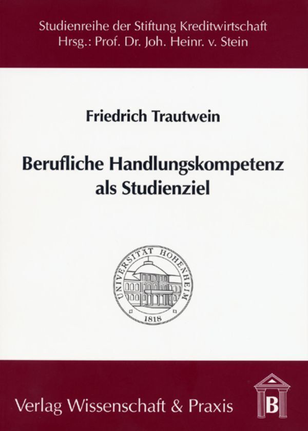 Cover: 9783896732354 | Berufliche Handlungskompetenz als Studienziel. | Friedrich Trautwein