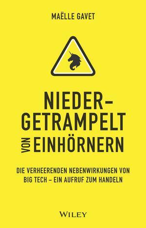 Cover: 9783527510726 | Niedergetrampelt von Einhörnern | Maelle Gavet | Buch | Deutsch | 2021