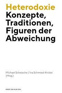 Cover: 9783744511131 | Heterodoxie | Konzepte, Traditionen, Figuren der Abweichung | Buch