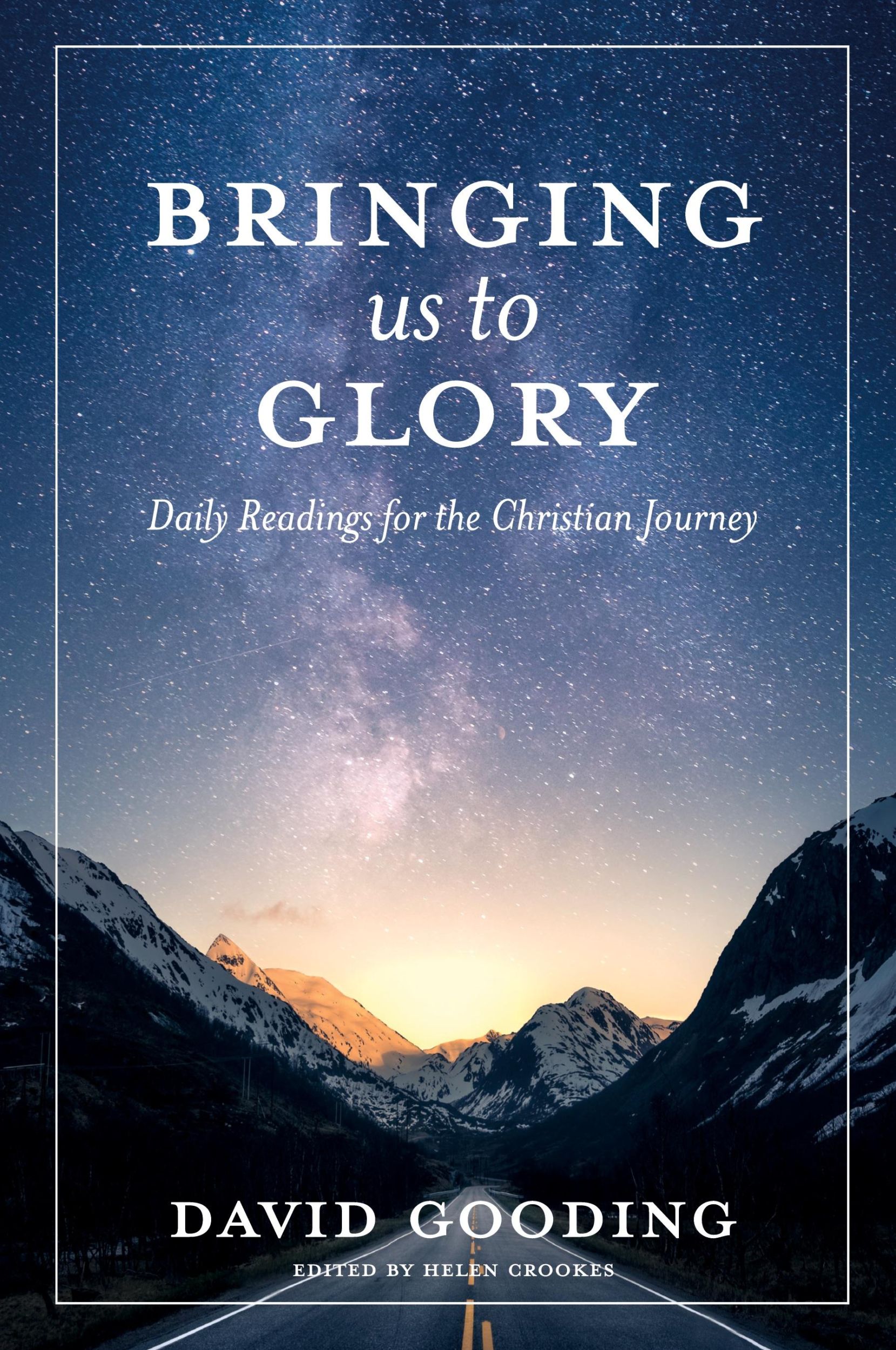 Cover: 9781912721368 | Bringing Us To Glory | Daily Readings for the Christian Journey | Buch