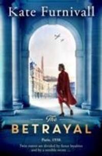 Cover: 9781471155581 | The Betrayal | The Top Ten Bestseller | Kate Furnivall | Taschenbuch