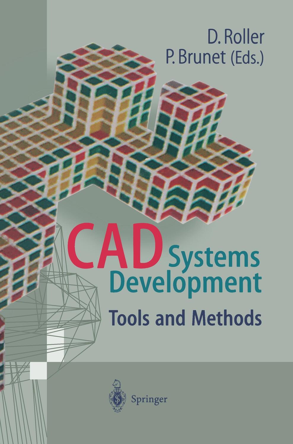 Cover: 9783642645235 | CAD Systems Development | Tools and Methods | Pere Brunet (u. a.) | X