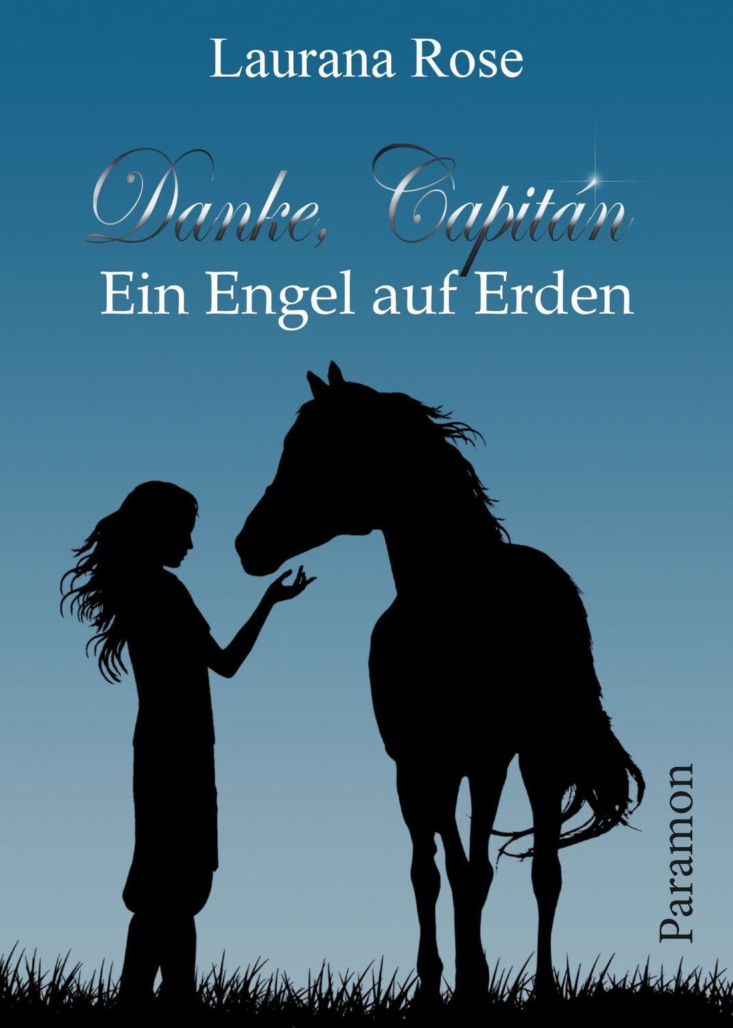 Cover: 9783038301349 | Danke, Capitán | Laurana Rose | Taschenbuch | Kartoniert / Broschiert