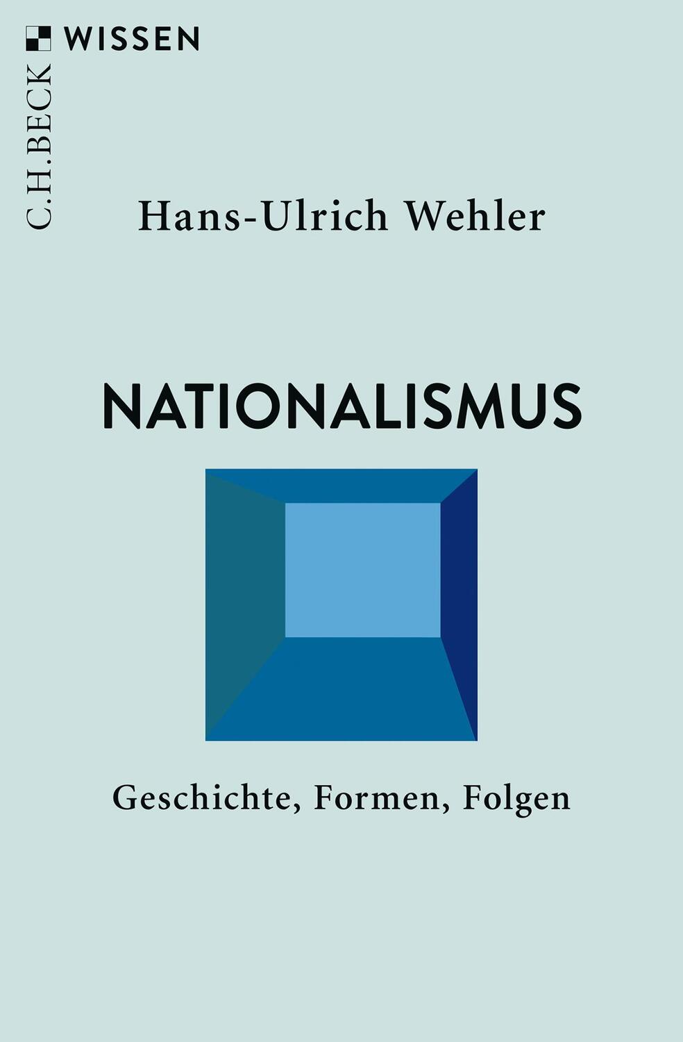 Cover: 9783406736483 | Nationalismus | Geschichte, Formen, Folgen | Hans-Ulrich Wehler | Buch