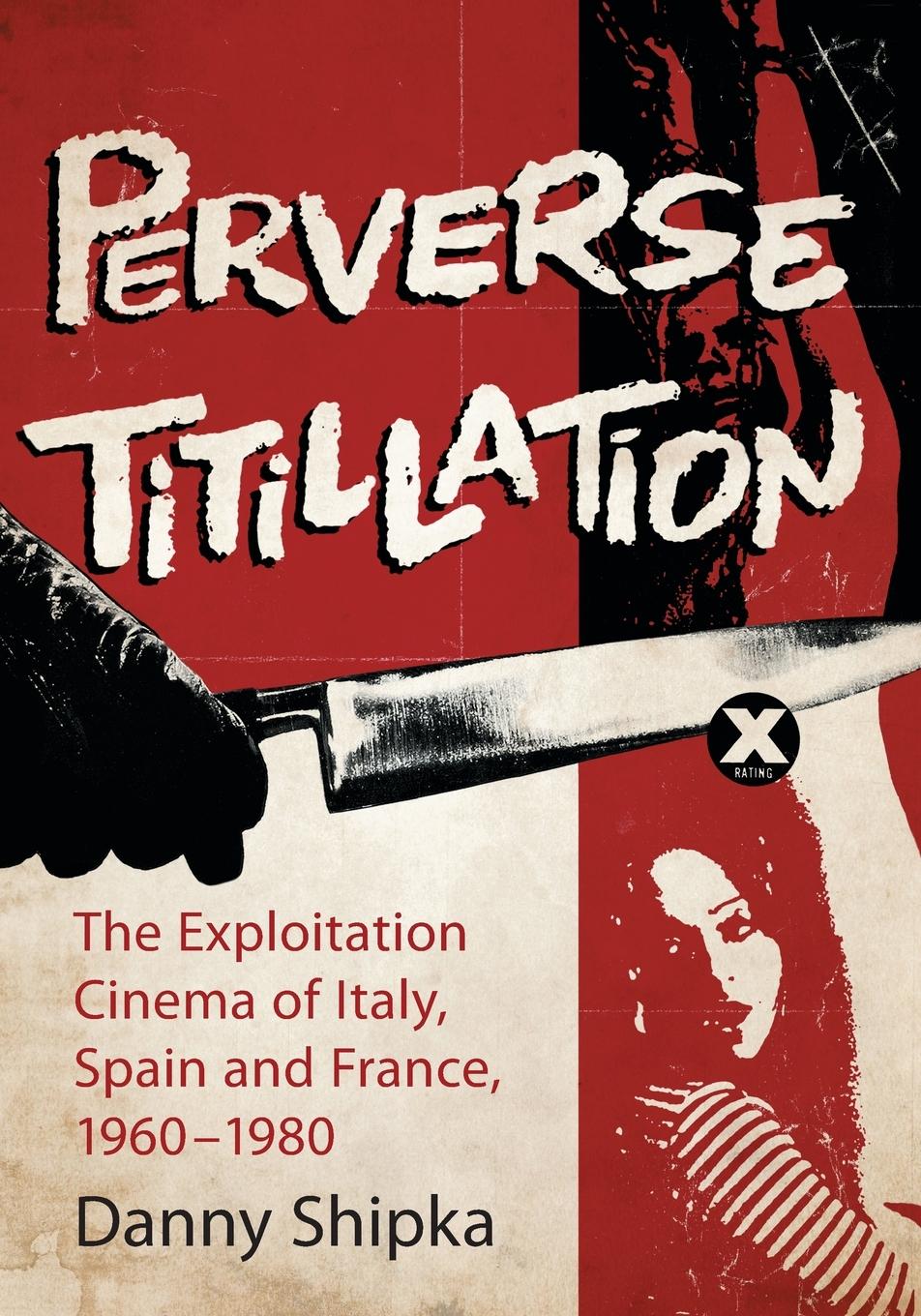 Cover: 9780786448883 | Perverse Titillation | Danny Shipka | Taschenbuch | Englisch | 2011