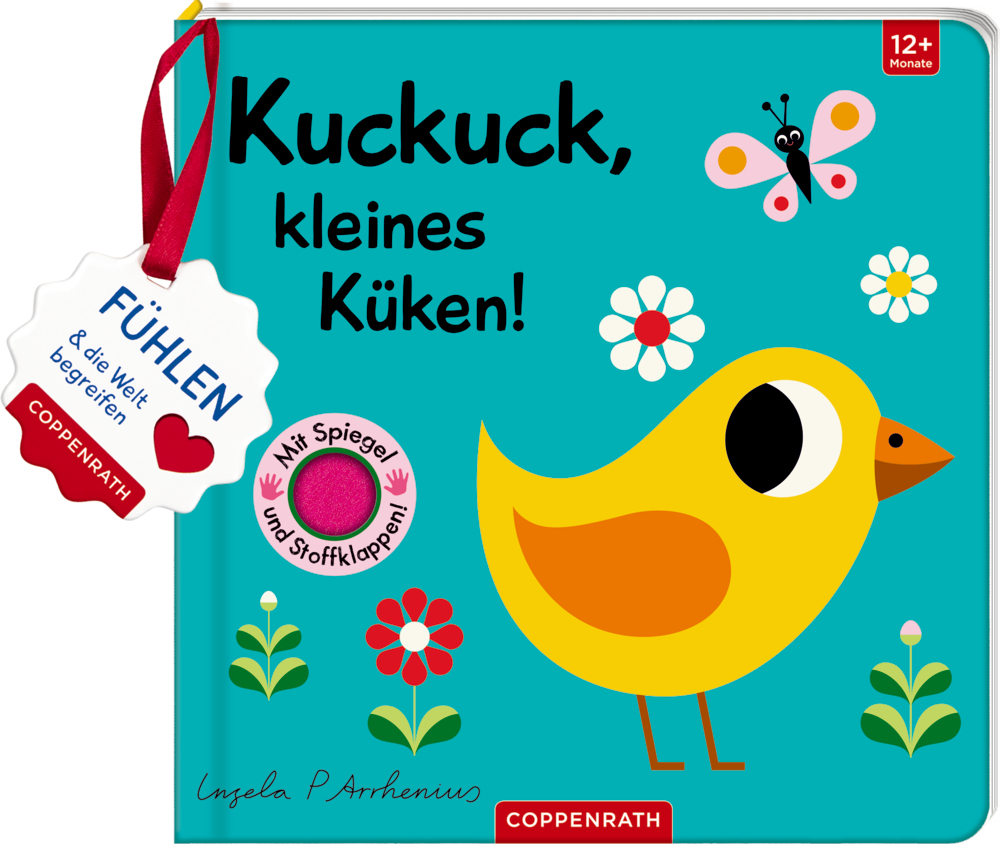 Cover: 9783649633563 | Kuckuck, kleines Küken! | Mit Spiegel und Stoffklappen | Arrhenius