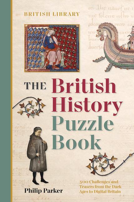 Cover: 9780712354400 | The British History Puzzle Book | Philip Parker | Taschenbuch | 2021