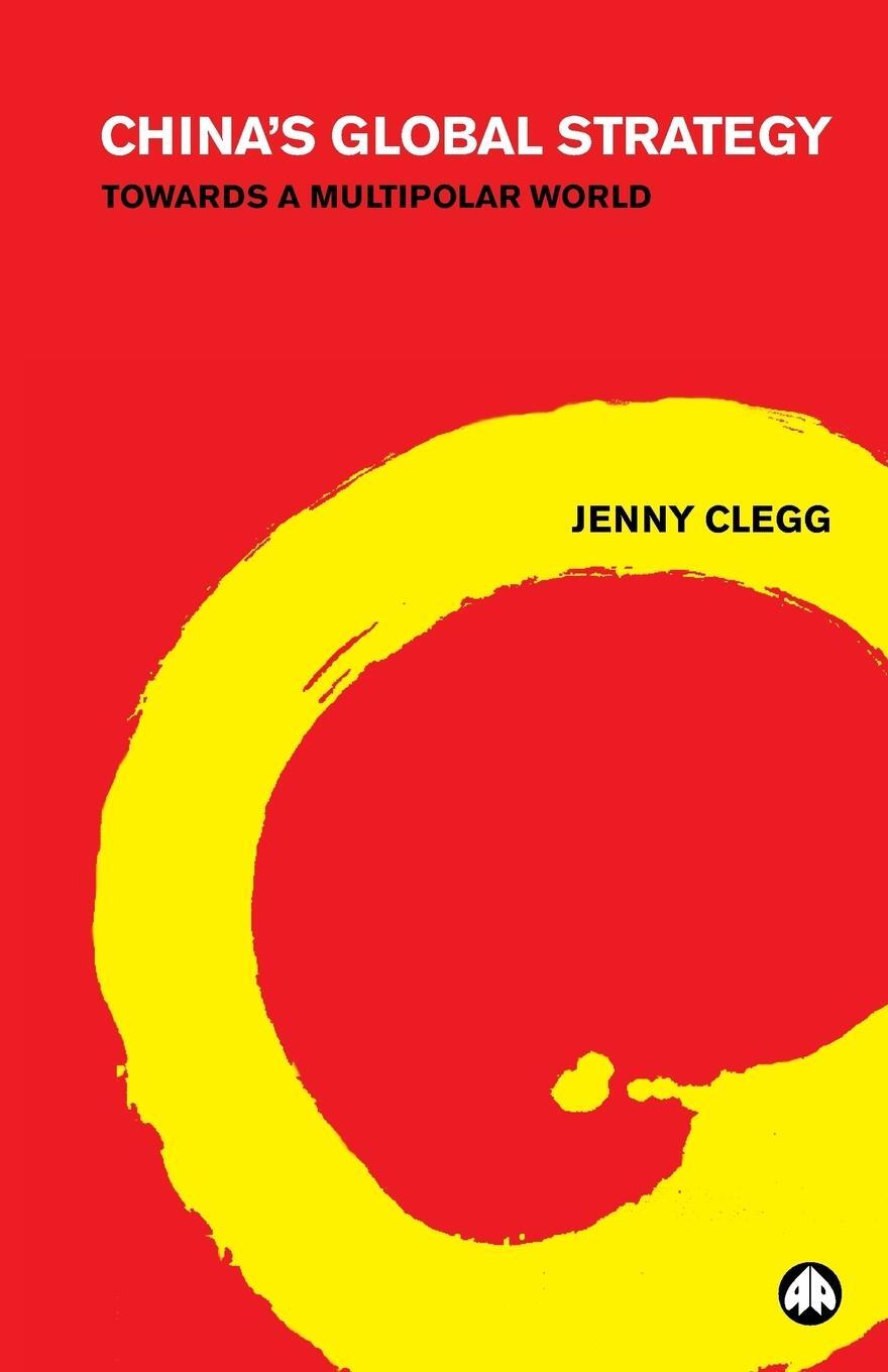 Cover: 9780745325187 | China's Global Strategy | Towards A Multipolar World | Jenny Clegg