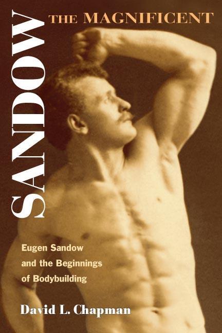 Cover: 9780252073069 | Sandow the Magnificent | David L Chapman | Taschenbuch | Englisch