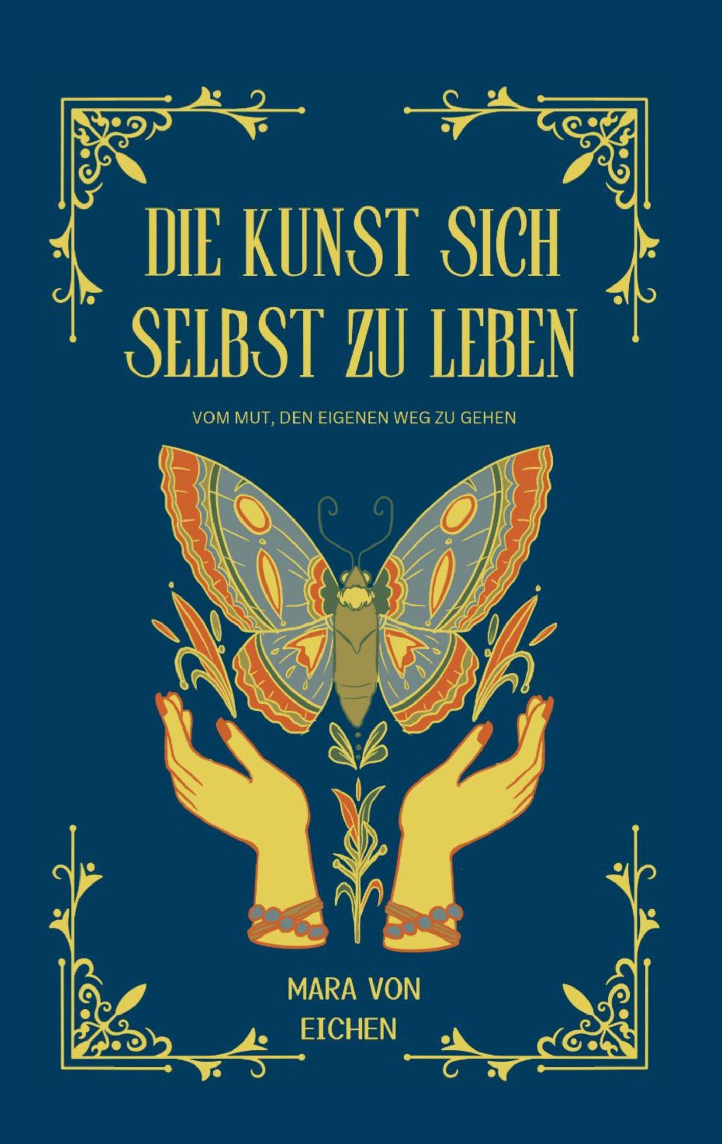 Cover: 9783769354416 | Die Kunst sich selbst zu leben | Vom Mut den eigenen Weg zu gehen