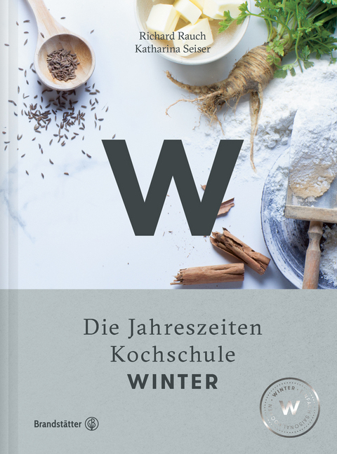 Cover: 9783710600296 | Winter | Die Jahreszeiten Kochschule | Richard Rauch (u. a.) | Buch