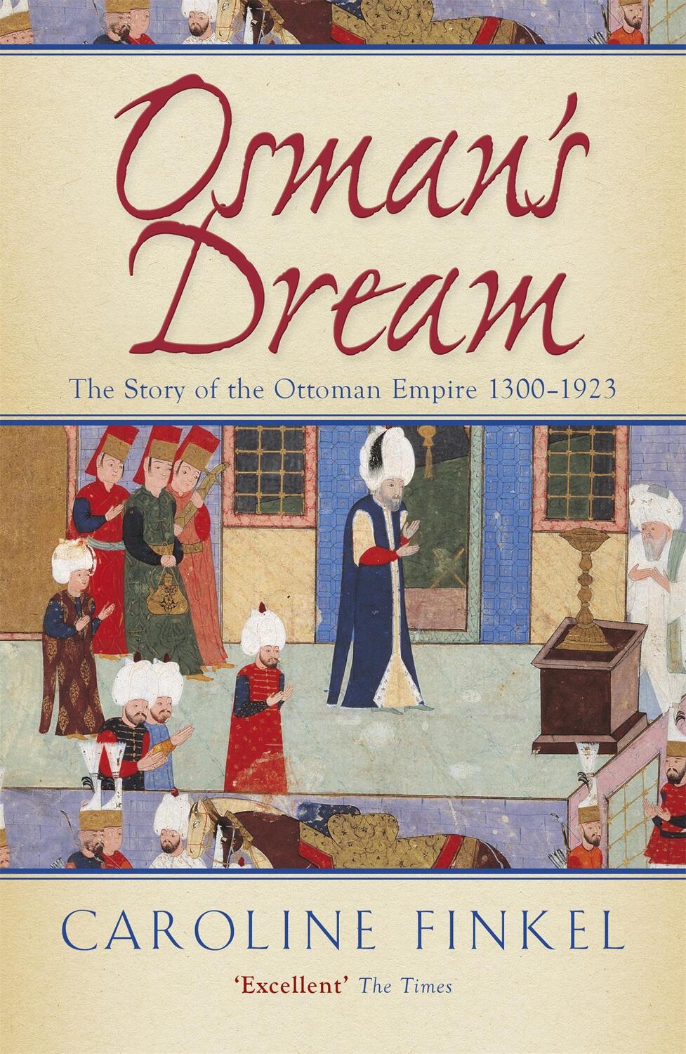 Cover: 9780719561122 | Osman's Dream | The Story of the Ottoman Empire 1300-1923 | Finkel