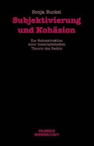 Cover: 9783938808290 | Subjektivierung und Kohäsion | Sonja Buckel | Buch | 360 S. | Deutsch