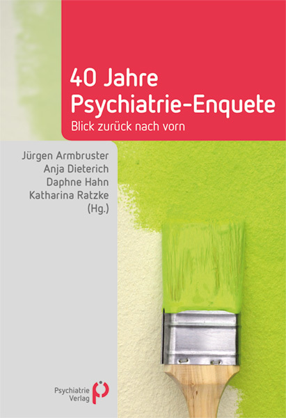 Cover: 9783884146163 | 40 Jahre Psychiatrie-Enquete | Blick zurück nach vorn | Buch | 504 S.